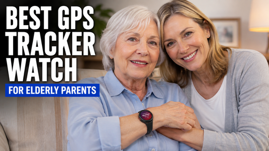 Best GPS Tracker Watch For Elderly