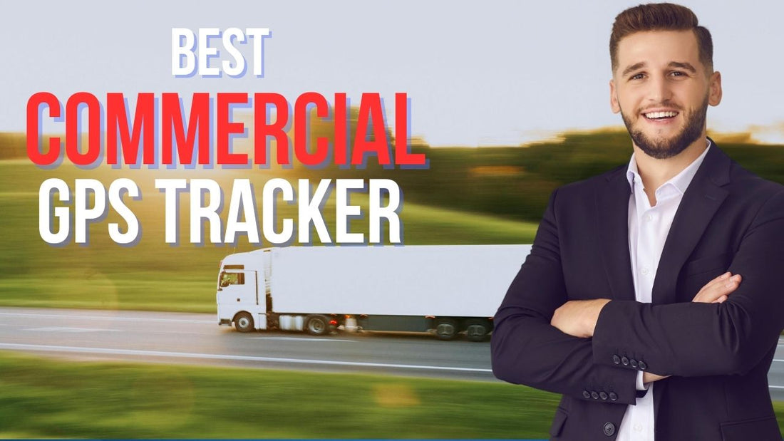 Best Commercial GPS Tracking Devices in 2025