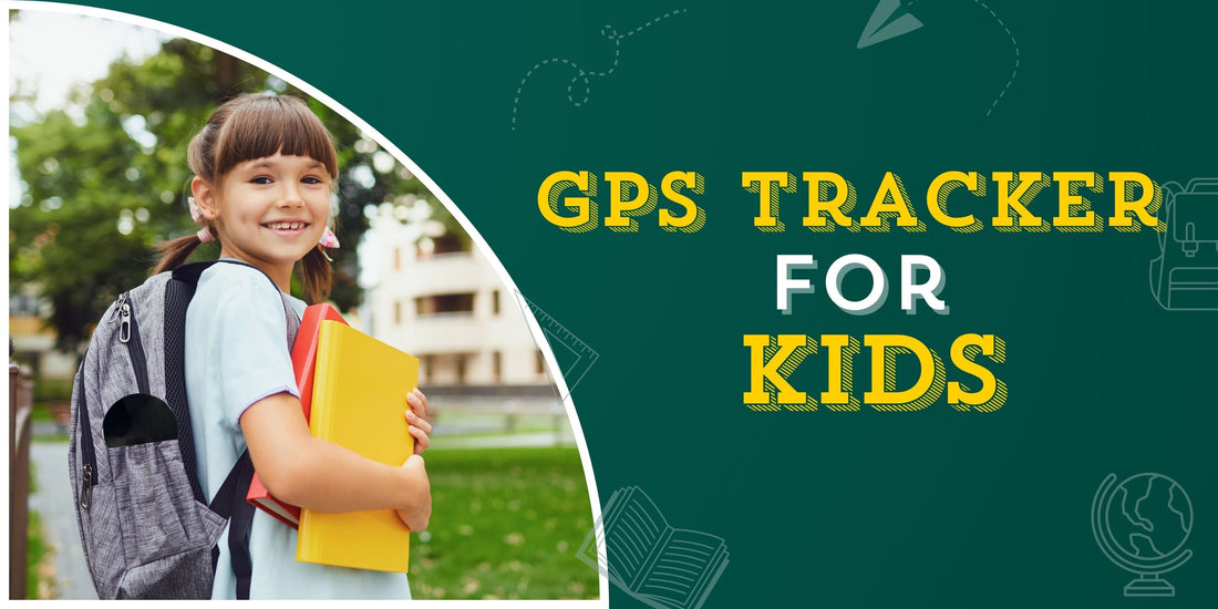 Best GPS Tracker for Kids