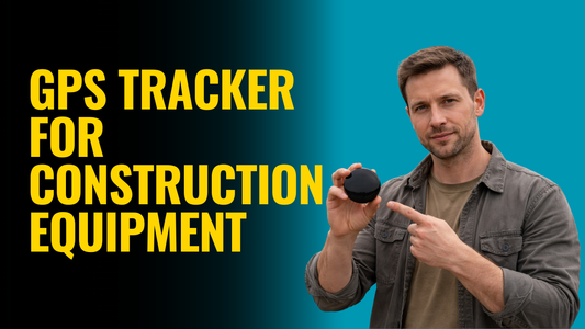 Best GPS Tracker for Construction Equipment (2026 Guide)