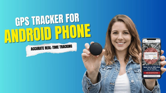 GPS Tracker for Android Phone (2026) | Accurate Real-Time Tracking
